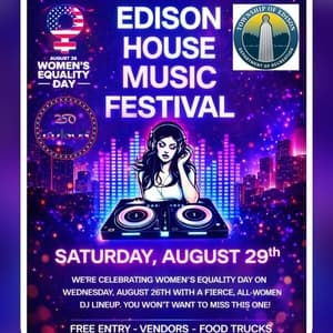 Edison's 5th Annual House Music Festival